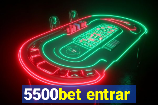 5500bet entrar